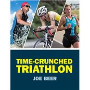 Time-crunched Triathlon 9780719812637