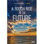 A Rough Ride to the Future 9781468312638