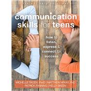 Communication Skills for Teens 9781626252639