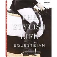 The Stylish Life: Equestrian 9783832732639