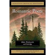 The Romantic Poets Blake, Wordsworth and Coleridge 9781586172640