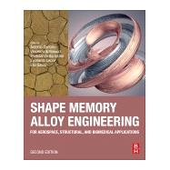 Shape Memory Alloy Engineering