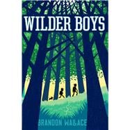 Wilder Boys 9781481432641