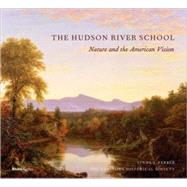 The Hudson River School 9780847832644