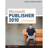 Microsoft� Pubisher 2010: Comprehensive, 1st Edition