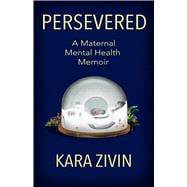Persevered