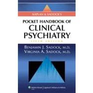 Kaplan and Sadock's Pocket Handbook of Clinical Psychiatry 9781605472645