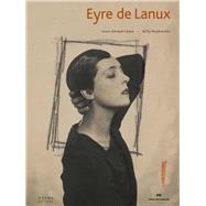 Eyre De Lanux: An American Decorator in Paris 9782915542646
