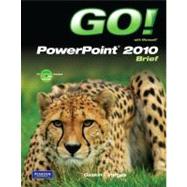 GO! with Microsoft PowerPoint 2010 Brief 9780136122647