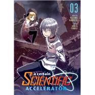 A Certain Scientific Accelerator Vol. 3 9781626922648