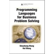 Programming Languages for Business Problem Solving