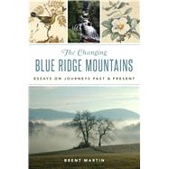 The Changing Blue Ridge Mountains 9781467142649