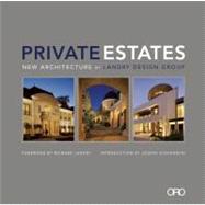 Private Estates : New Architecture by Landry Design Group 9780982622650