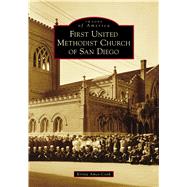 First United Methodist Church of San Diego 9781467102650