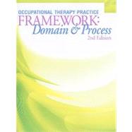 Occupational Therapy Practice Framework : Domain and Process 9781569002650