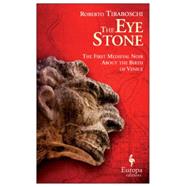 The Eye Stone: A Novel of Venice 9781609452650