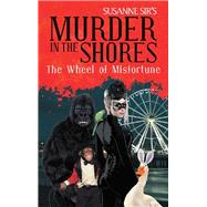 The Wheel of Misfortune 9781480882652