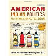 American Indian Politics and the American Political System 9781442252653