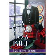 A View to a Kilt 9781496712653