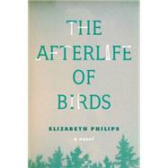 The Afterlife of Birds 9781554812653