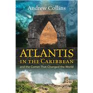 Atlantis in the Caribbean 9781591432654
