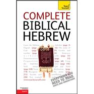 Complete Biblical Hebrew: A Teach Yourself Guide 9780071752657