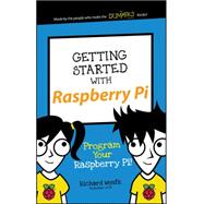 Getting Started With Raspberry Pi 9781119262657