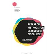 Research Methods for Classroom Discourse 9781350072657
