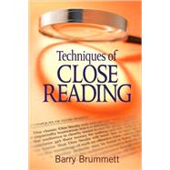 Techniques of Close Reading 9781412972659