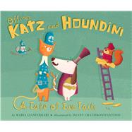 Officer Katz and Houndini 9781481422659