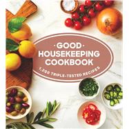 Good Housekeeping Cookbook 1,200 Triple-Tested Recipes 9781618372659