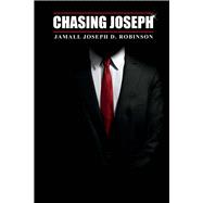Chasing Joseph