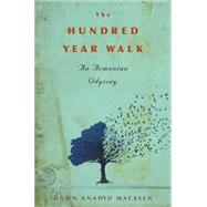 The Hundred-year Walk 9780618982660