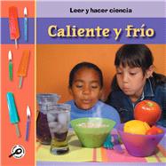 Caliente y frio? / Hot or Cold? 9781627172660