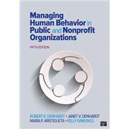 Managing Human Behavior in Public and Nonprofit Organizations 9781506382661