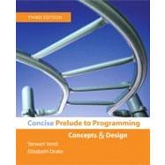 Concise Prelude to Programming : Concepts and Design 9780321482662