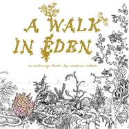 A Walk in Eden A Colouring Book by Anders Nilsen 9781770462663