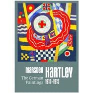 The German Paintings 1913-1915: 22664 9781938922664