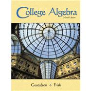College Algebra (with Interactive Video Skillbuilder CD-ROM and CengageNOW, iLrn™ Tutorial Student Version, and Personal Tutor Printed Access Card) 9780495012665