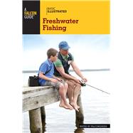 Basic Illustrated Freshwater Fishing 9780762792665