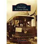 Greater Roland Park 9781467122665