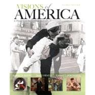 Visions of America A History of the United States, Combined Volume 9780205092666