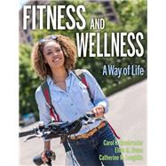 Fitness and Wellness: A Way of Life 9781492552666