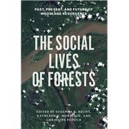 The Social Lives of Forests 9780226322667