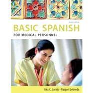 Spanish for Medical Personnel: Basic Spanish Series 9780495902669