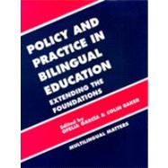 Policy and Practices in Bilingual Education 9781853592669