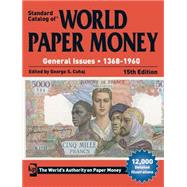 Standard Catalog of World Paper Money, General Issues, 1368-1960 9781440242670