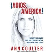 Adios, America! 9781621572671