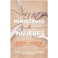 Un ministerio para mujeres/ A Ministry for Women 9781087722672