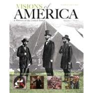 Visions of America A History of the United States, Volume One 9780205092673